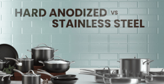 Hard Anodized Cookware vs Stainless Steel